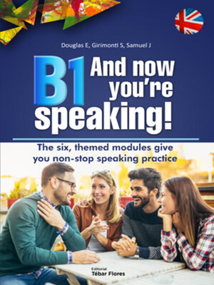 cover image of B1 and now you're speaking